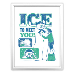 Ice to meet you! Art Print