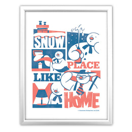 Snow Place Like Home Art Print