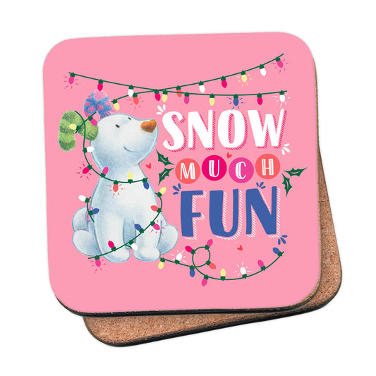 Snow Much Fun Pink Coaster